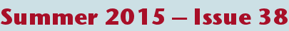 Summer 2015 – Issue 38